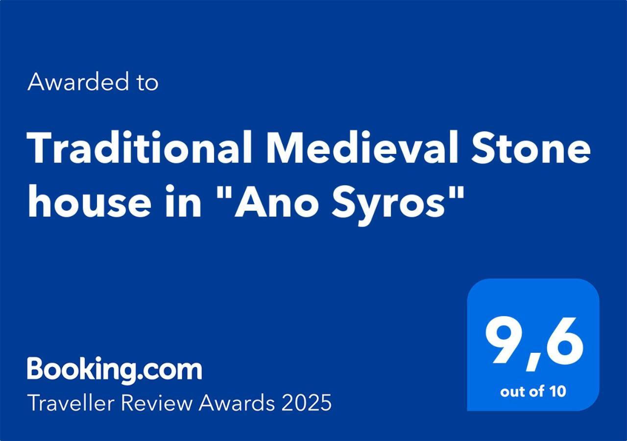 Traditional Medieval Stone House In "Ano Syros" Exterior photo